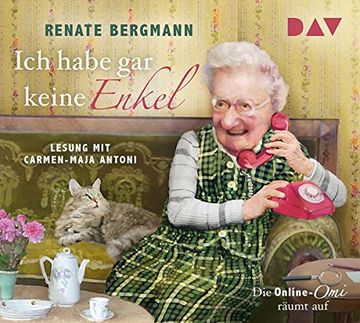 portada Ich Habe gar Keine Enkel. Die Online-Omi Räumt Auf: Lesung mit Carmen-Maja Antoni (3 Cds) (in German)