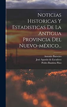 portada Noticias Historicas y Estadisticas de la Antigua Provincia del Nuevo-México.