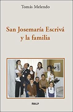 portada san josemaría escrivá y la familia