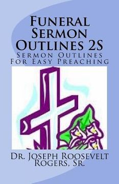 portada Funeral Sermon Outlines 2S: Sermon Outlines For Easy Preaching (in English)