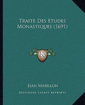 portada Traite Des Etudes Monastiques (1691) (en Francés)
