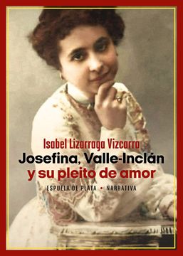 portada Josefina, Valle-Inclan y su Pleito de Amor