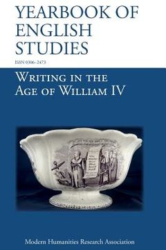 portada Writing in the Age of William IV (Yearbook of English Studies (48) 2018) (en Inglés)