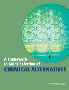 portada A Framework to Guide Selection of Chemical Alternatives (in English)