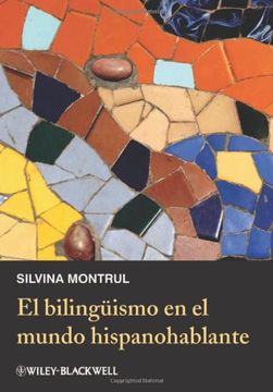portada el bilingismo en el mundo hispanohablante / bilingualism in the spanish world