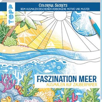 portada Colorful Secrets - Faszination Meer (Ausmalen auf Zauberpapier) (en Alemán)