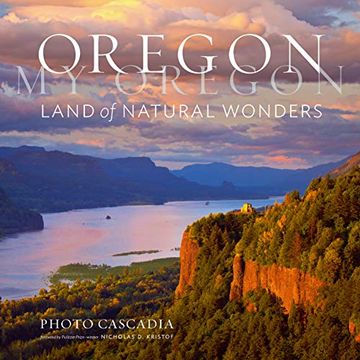 portada Oregon, my Oregon: Land of Natural Wonders (en Inglés)