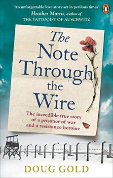 portada The Note Through the Wire: The Unforgettable True Love Story of a ww2 Prisoner of war and a Resistance Heroine (en Inglés)