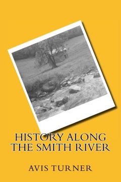 portada History Along The Smith River
