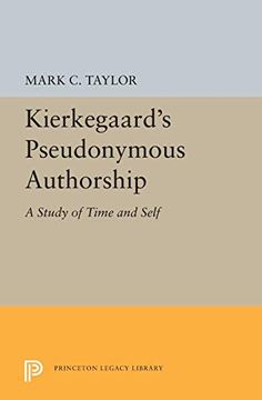 portada Kierkegaard's Pseudonymous Authorship: A Study of Time and Self (Princeton Legacy Library) (in English)