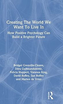 portada Creating the World we Want to Live in (in English)