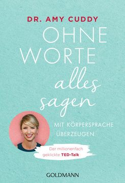portada Ohne Worte Alles Sagen: Mit Körpersprache Überzeugen - der Millionenfach Geklickte ted Talk (in German)