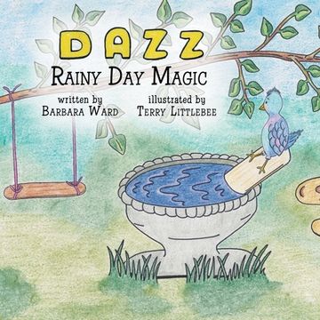 portada Adventures with Dazz: Rainy Day Magic (en Inglés)