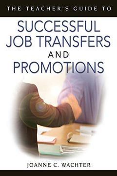 portada The Teacher's Guide to Successful job Transfers and Promotions (in English)