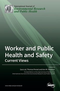 portada Worker and Public Health and Safety: Current Views (in English)