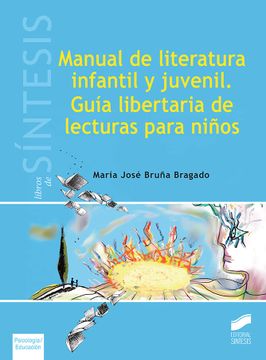 portada Manual de Literatura Infantil y Juvenil. Guía Libertaria de Lecturas Para Niños