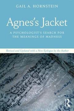 portada Agnes's Jacket: A Psychologist's Search for the Meanings of Madness.Revised and Updated with a New Epilogue by the Author