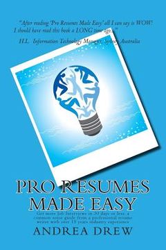 portada Pro Resumes Made Easy: Get more Job Interviews in 30 days or less: written by a Pro Resume Writer of 15 years (en Inglés)
