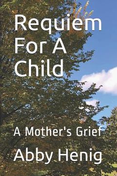 portada Requiem for a Child: A Mother's Grief (en Inglés)