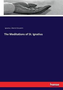 portada The Meditations of St. Ignatius (en Inglés)