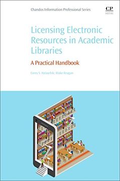 portada Licensing Electronic Resources in Academic Libraries: A Practical Handbook (en Inglés)