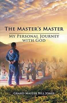 portada The Master's Master: My Personal Journey with God