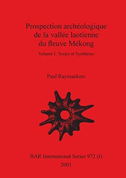 portada Prospection Archéologique de la Vallée Laotienne du Fleuve Mékong, Volume i 