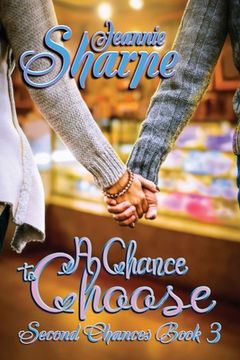 portada A Chance to Choose: A Second Chances Novel 