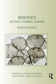 portada Bioethics: Methods, Theories, Domains (en Inglés)