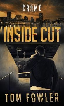 portada Inside Cut: A C.T. Ferguson Crime Novel (en Inglés)