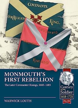 portada Monmouth's First Rebellion: The Later Covenanter Risings, 1660-1685 (en Inglés)