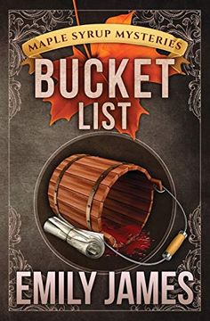 portada Bucket List (Maple Syrup Mysteries) (en Inglés)