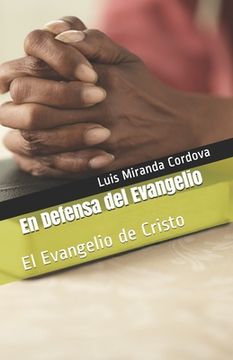 portada En Defensa del Evangelio: El Evangelio de Cristo