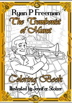 portada The Trombonist of Munst Coloring Book (en Inglés)