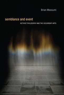 portada Semblance and Event (Technologies of Lived Abstraction): Activist Philosophy and the Occurrent Arts (en Inglés)