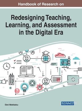 portada Handbook of Research on Redesigning Teaching, Learning, and Assessment in the Digital Era (en Inglés)