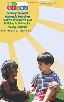 portada Positive Preventive Skill Building Activities for Young Children: Social Emotional Learning Series (Social Emotional Academic Learning) (Volume 2) (en Inglés)