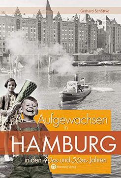 portada Aufgewachsen in Hamburg in den 40Er und 50Er Jahren. (en Alemán)