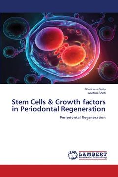 portada Stem Cells & Growth factors in Periodontal Regeneration