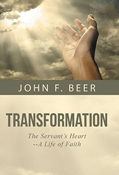 portada Transformation: The Servant's Heart--A Life of Faith