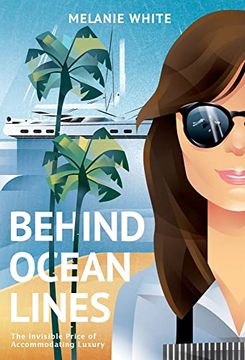 portada Behind Ocean Lines: The Invisible Price of Accommodating Luxury (en Inglés)