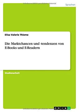 portada Die Marktchancen und -tendenzen von E-Books und E-Readern