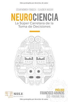 portada Neurociencia: La Súper Carretera de la Toma de Decisiones (in Spanish)