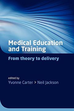 portada Medical Education and Training: From Theory to Delivery 