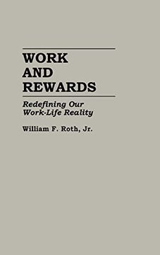 portada Work and Rewards: Redefining our Work-Life Reality 