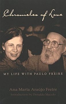 portada Chronicles of Love: My Life With Paulo Freire: Translated by Alex Oliveira- Introduction by Donaldo Macedo (Counterpoints) 
