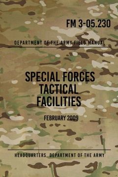 portada Fm 3-05. 230 Special Forces Tactical Facilities: February 2009 (in English)
