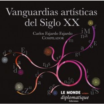 portada Vanguardias artísticas en el Siglo XX Vol. I