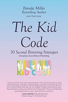 portada The kid Code: 30 Second Parenting Strategies (in English)