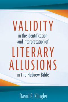 portada Validity in the Identification and Interpretation of Literary Allusions in the Hebrew Bible (in English)
